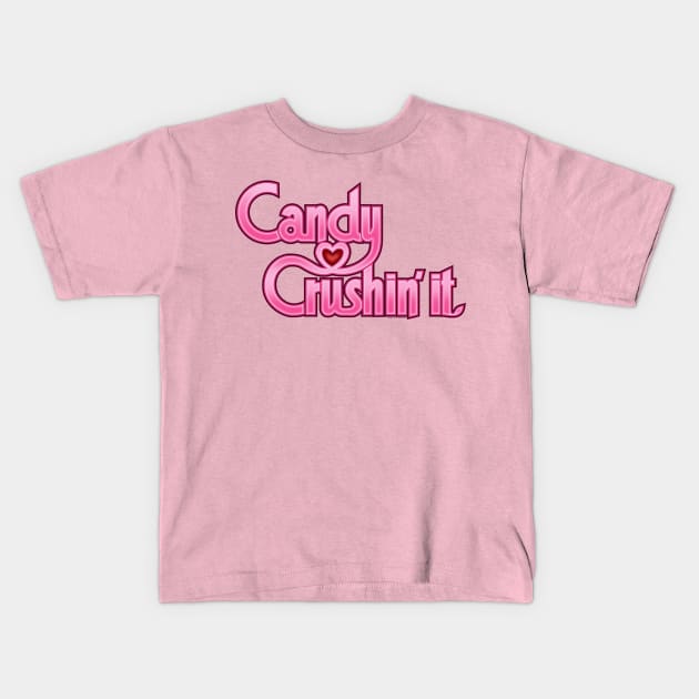 CANDY CRUSHIN' IT - Pink! Kids T-Shirt by ROBZILLA